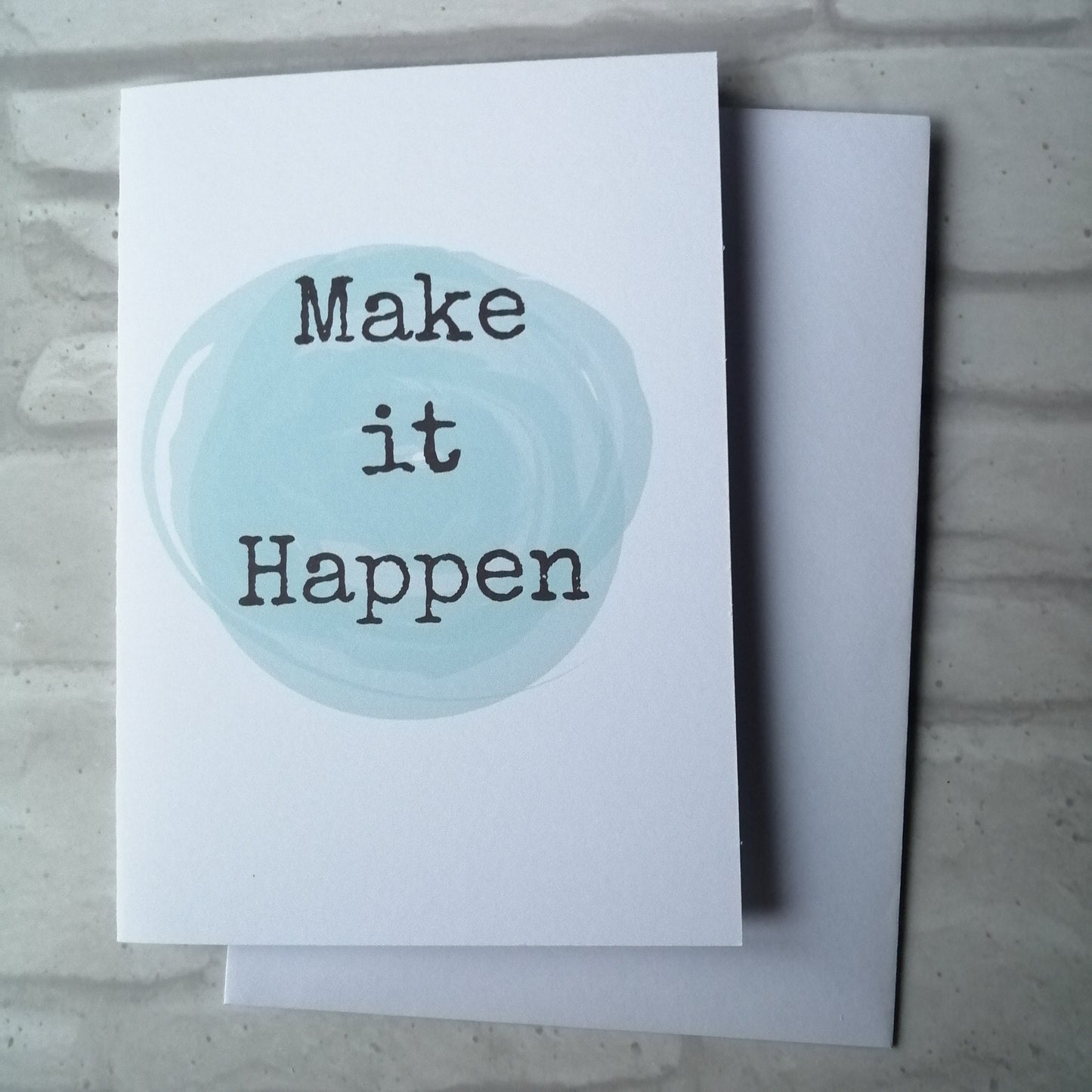Make it Happen Card