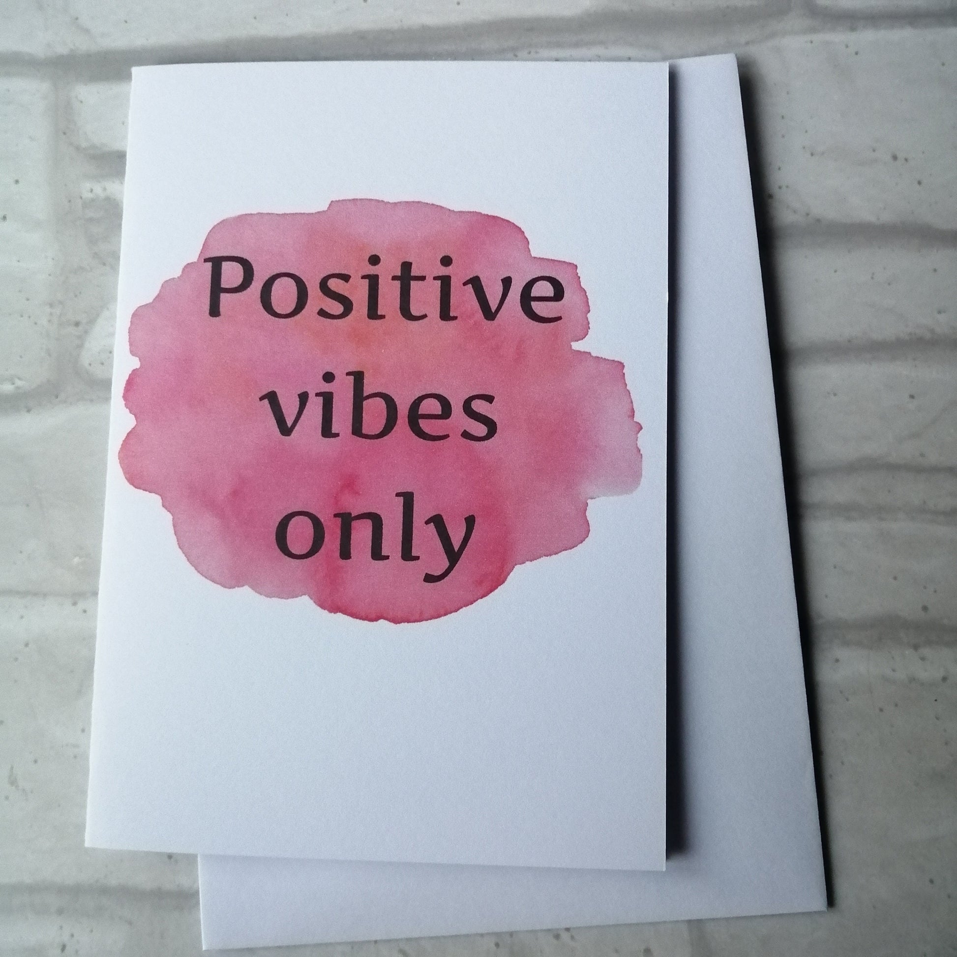 Positive Vibes Only Card - Bluesky's creation