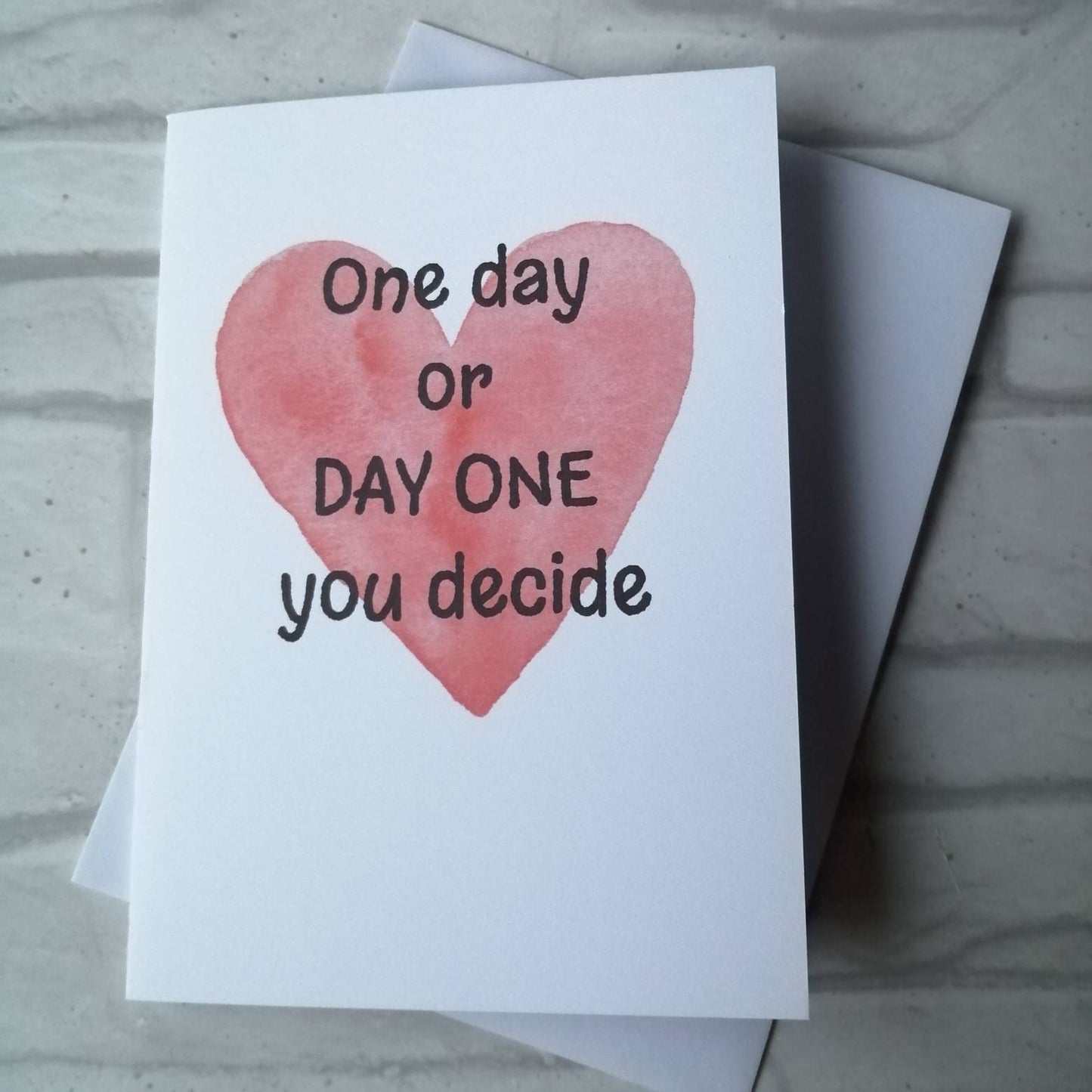 One day or day one Card