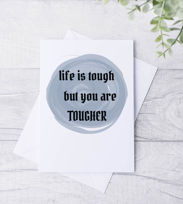 life is tough card - blueskys creation