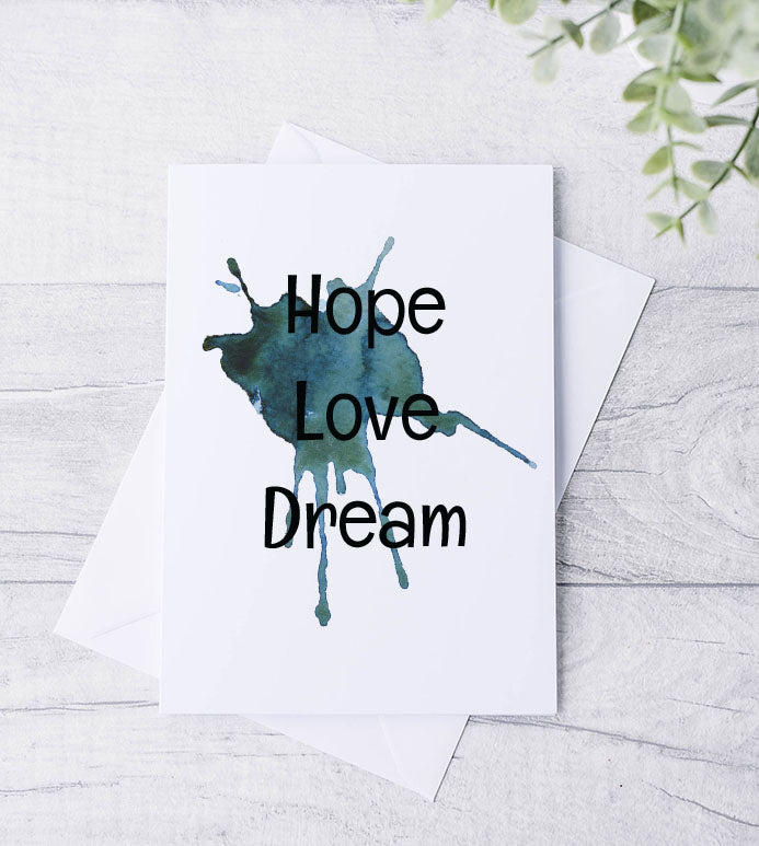 Hope Love Dream Card - Bluesky's creation