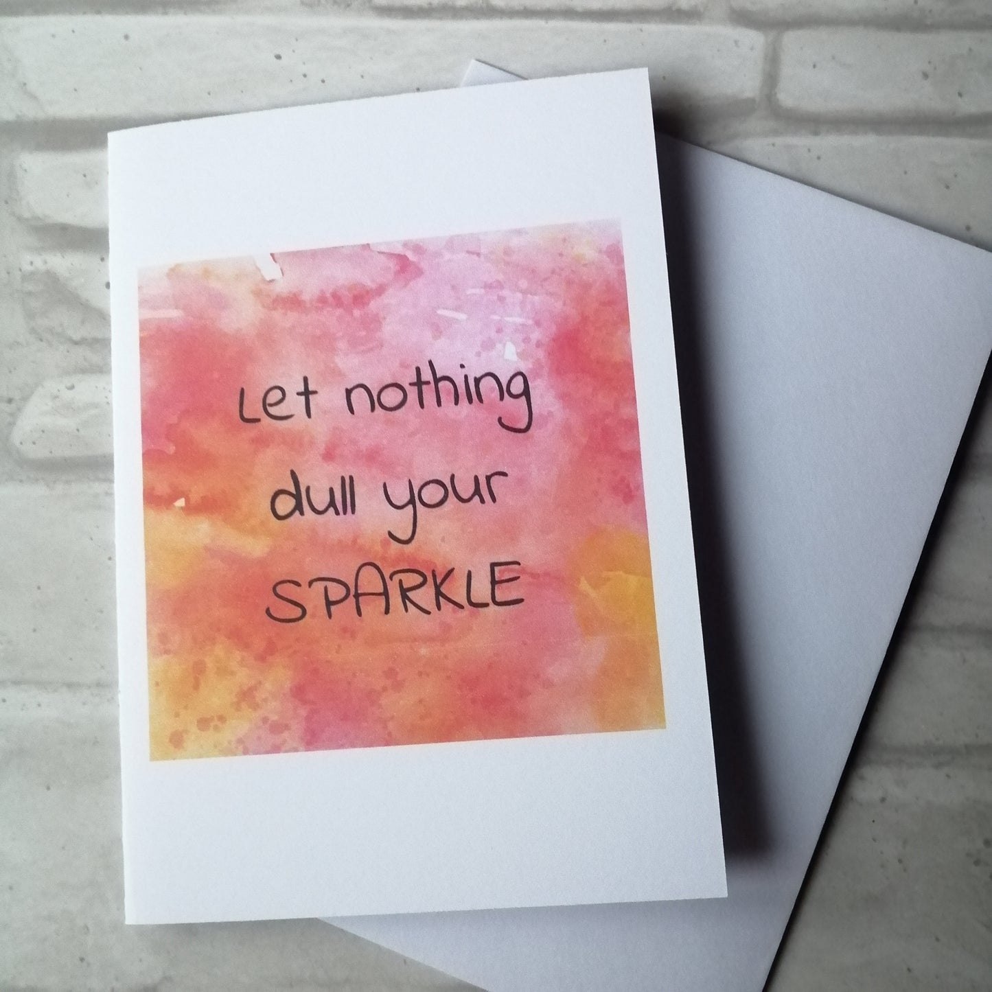 Let nothing dull your sparkle Card - Bluesky's creation