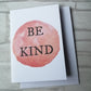 Be Kind Card - Bluesky's creation