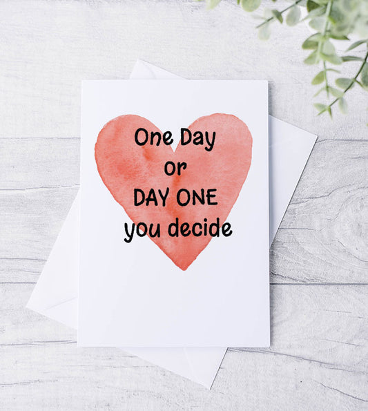 One day or day one Card